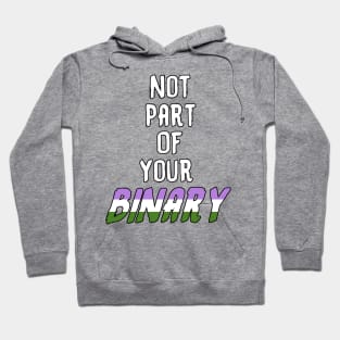 Not Part Of Your Binary Hoodie